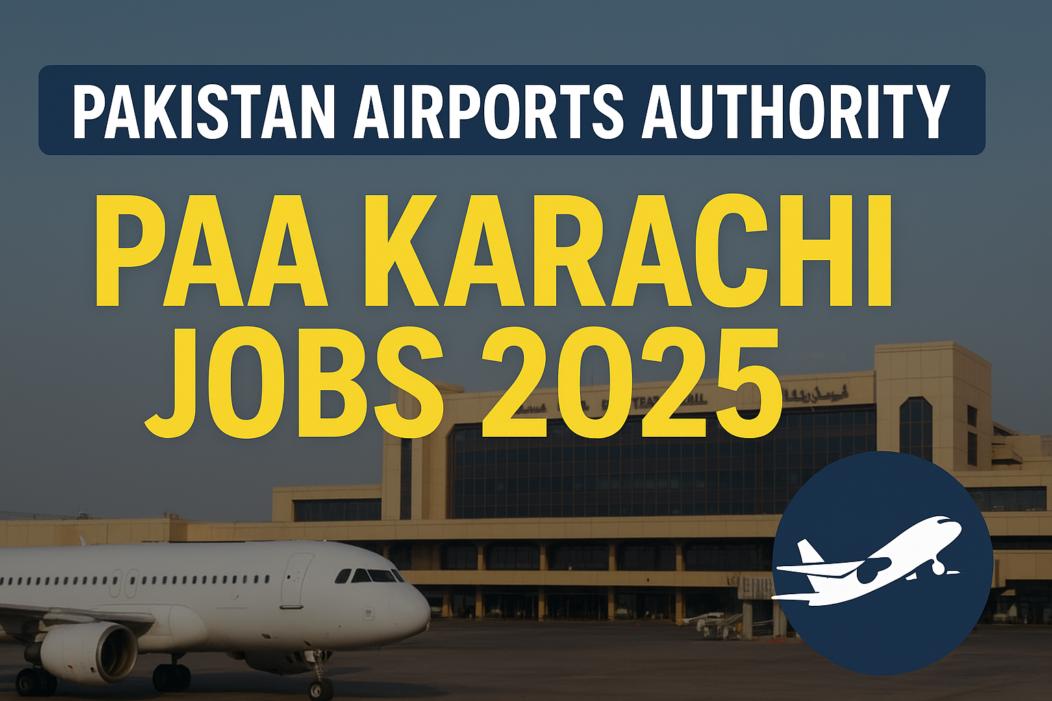 Pakistan Airports Authority PAA Karachi Jobs 2025