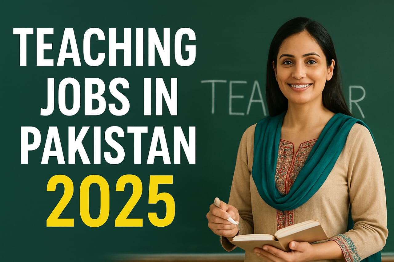 Teacher Jobs in Pakistan 2025